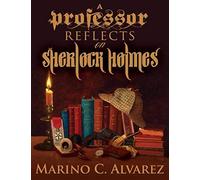 A Professor Reflects On Sherlock Holmes
