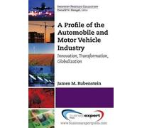 A Profile Of The Automobile And Motor Vehicle Industry