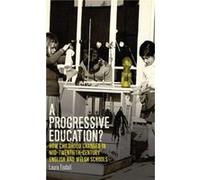 A Progressive Education?