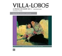 A Prole Do Bebé No. 1 for the Piano