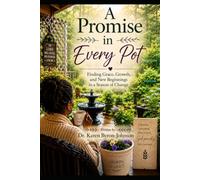 A Promise In Every Pot: Finding Grace, Growth, and New Beginnings In a Season of Change