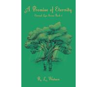 A Promise of Eternity: Eternal Love Series