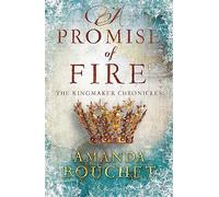 A Promise of Fire: Enter an addictive world of romantic fantasy