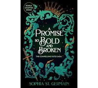 A Promise so Bold and Broken: Don't miss the epic enemies-to-lovers series that is taking the romantasy world by storm!