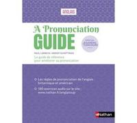 A Pronunciation Guide – Bien prononcer l'anglais – Nathan