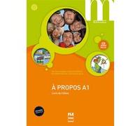 A propos a1 - livre eleve - nouvelle couverture Christine Andant (Auteur)