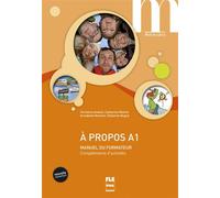A propos a1 - manuel du formateur - nvelle couv Manuel du formateur - Christine Andant - Presses Universitaires Grenoble - broché - Méthode de langue