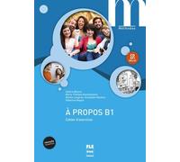 A Propos B1 - Cahier D'exercices (1 Cd Audio Mp3)
