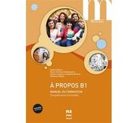 Fle B1 A Propos - Manuel Du Formateur