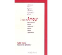 À propos d'Amour - Rudolf Steiner - Triades - broché - Essai