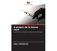 À propos de la bonne mort