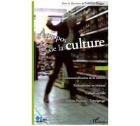 A propos de la culture : Tome 2