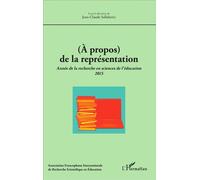 (À propos) de la représentation Année de la recherche en sciences de l'éducation 2015 - Jean-Claude Sallaberry - L'harmattan - broché - Etude