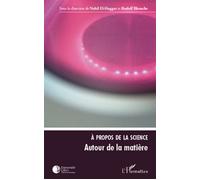 Nabil El-Haggar – À propos de la science Tome 1 Autour de la matière – Broché Occasion