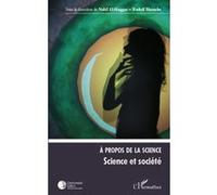Nabil El-Haggar, Rudolph Bkouche – A propos de la science (Tome 2) – Science et société – Broché