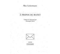A Propos de Manet - Edouard Manet - L'echoppe Eds De - broché - Livre