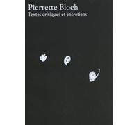 A Propos de Pierrette Bloch