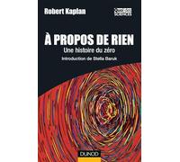 A propos de rien : Une histoire du zéro