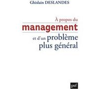 À propos du management et d'un problème plus général