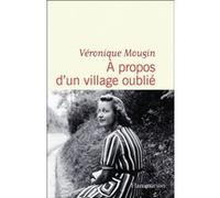 Véronique Mougin – À propos d'un village oublié – Roman – broché