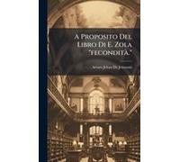 A Proposito Del Libro Di E. Zola "Feconditã .