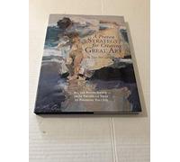 A Proven Strategy for Creating Great Art