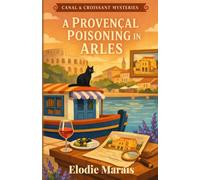 A Provençal Poisoning in Arles
