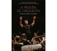 A Prueba De Orquesta [Livre en VO] Heras Casado, Pablo (Auteur)