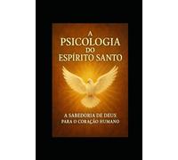 A PSICOLOGIA DO ESPIRITO SANTO
