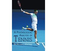A Psychological Analysis Of Tennis