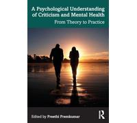 A Psychological Understanding of Criticism and Mental Health