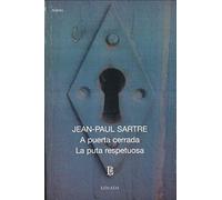 A Puerta Cerrada / La Puta Respetuosa — Nouvelle édition — Finca Losada