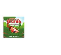 A Puppy for Selena: A Heartfelt Story About Earning Love, One Paw at a Time