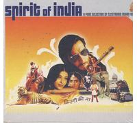 Artistes Divers - Spirit Of India : A Pure Selection Of Electronic Indian Vibes