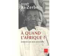 A quand l'Afrique ? Entretien avec René Holenstein