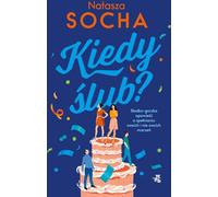 A quand le mariage ? - Natasha Socha (Buch auf Polnisch)