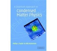A Quantum Approach to Condensed Matter Physics Olle Heinonen, Philip L. Taylor (Auteur)
