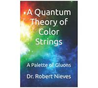 A Quantum Theory Of Color Strings: A Palette Of Gluons