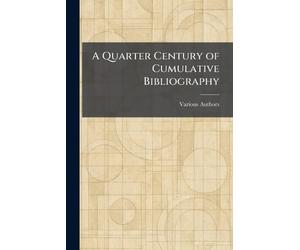 A Quarter Century of Cumulative Bibliography