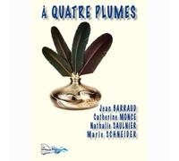 A Quatre Plumes