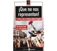 Â¡Que No Nos Representan! El Debate Sobre El Sistema Electoral Espaã±Ol - Pablo Iglesias TurriÃ³n / Juan Carlos Monedero Pablo Iglesias Turriã³n / Juan Carlos Monedero (Auteur)