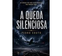 A QUEDA SILENCIOSA: Nem tudo o que cai deixa rasto.