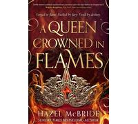 A Queen Crowned in Flames The hotly anticipated sequel to the bestselling Celtic feminist romantasy sensation - Hazel McBride - Renegade Books - ebook (ePub) - Livre