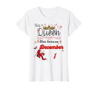 A Queen Was Born on December 1er December 1st Birthday T-Shirt