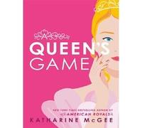 A queen's game Katharine McGee (Auteur)