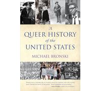 A Queer History of the United States