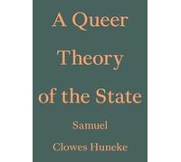 A Queer Theory Of The State