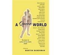 A Queer World City University of New York Center for Lesbian and Gay Studies (Auteur)