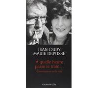 A quelle heure passe le train...: Conversations sur la folie