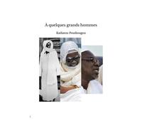 À quelques grands hommes